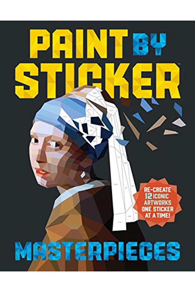 Paint By Sticker Masterpieces Recreate 12 Iconic Artworks One Sticker At A Time