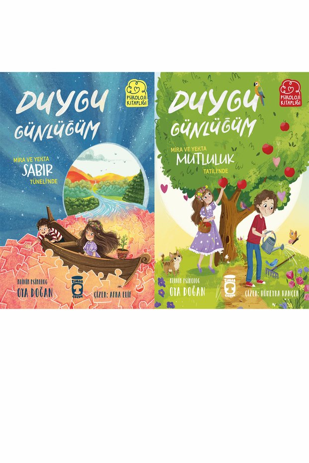 Duygu Günlüğüm Mira ve Yekta Sabır Tünelinde and Duygu Günlüğüm Mira ve Yekta Mutluluk Tatilinde (Oya Doğan)