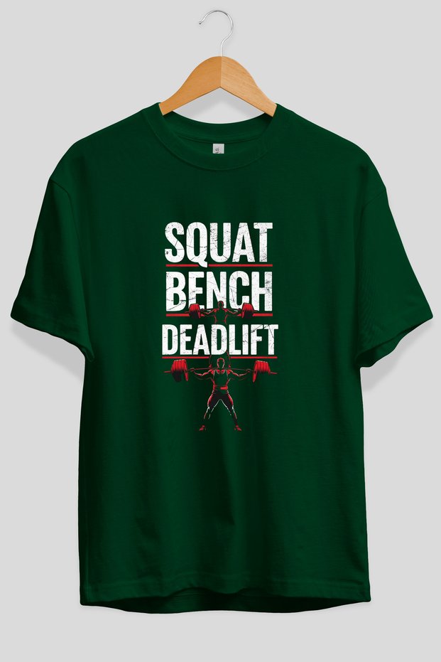 Squat Bench Deadlift 3 Oversize Front Printed Green T-Shirt 100% Cotton Streetwear Premium Comfortable Fit