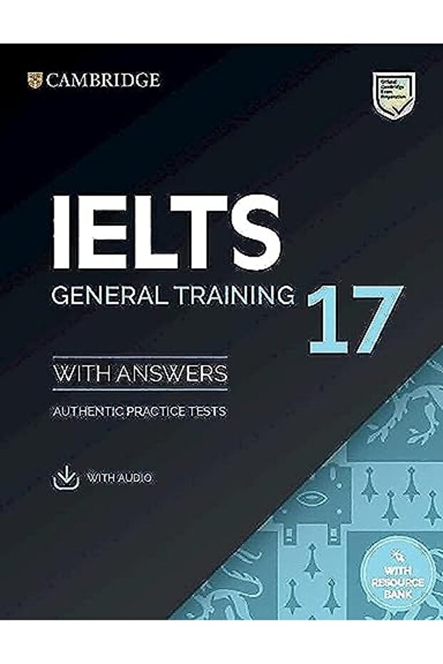 كتاب الطالب للتدريب العام IELTS 17 مع الإجابات والصوتيات مع بنك الموارد