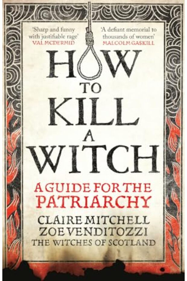 How To Kill A Witch A Guide For The Patriarchy