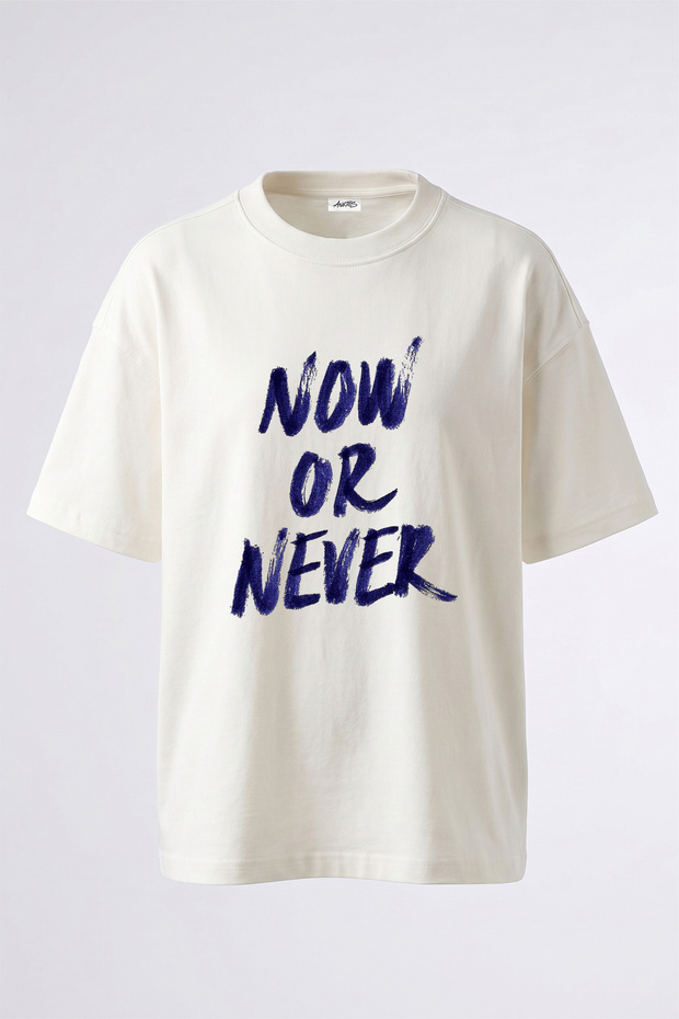 Now or Never Design Printed Unisex Oversize White Tshirt