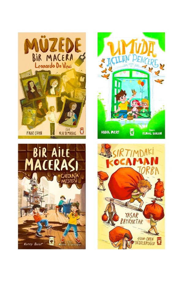 2 ve 3.Sınıf Okuma Umuda Açılan Pencere Sırtımda Kocaman Torba Aile Macerası Çikolata Meselesi Müzede Bir Macera 4 Kitap