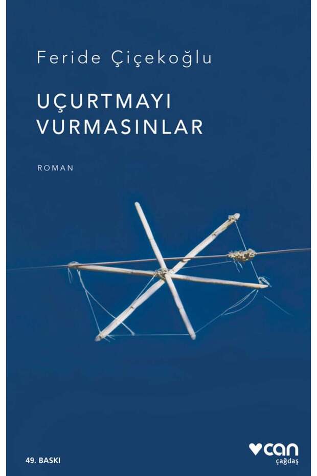 Uçurtmayı Vurmasınlar