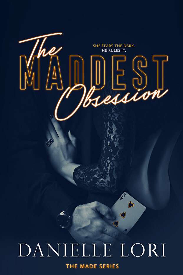 The Maddest Obsession 3 Parts - By Danielle Lori