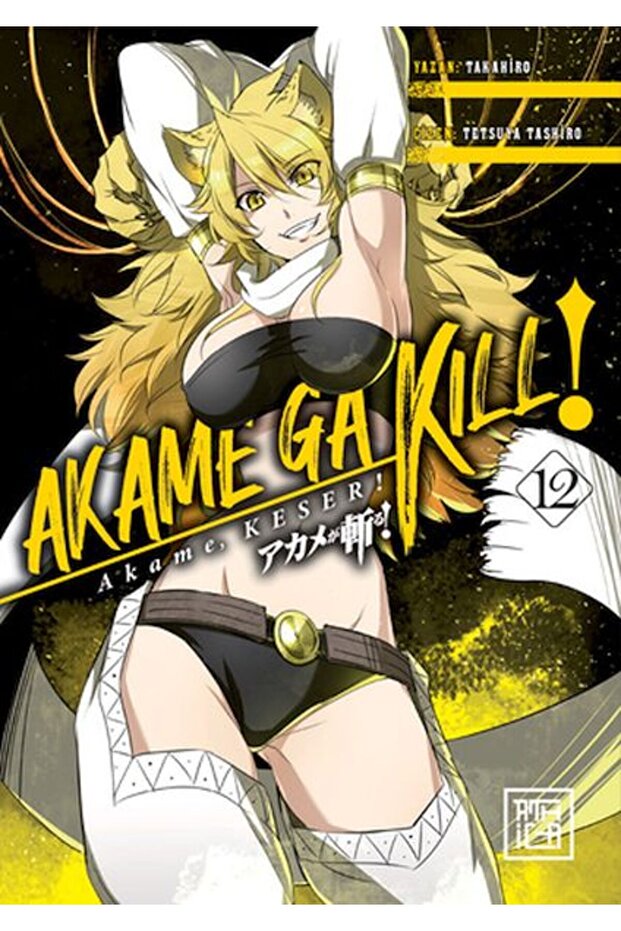 Akame, Keser! 12