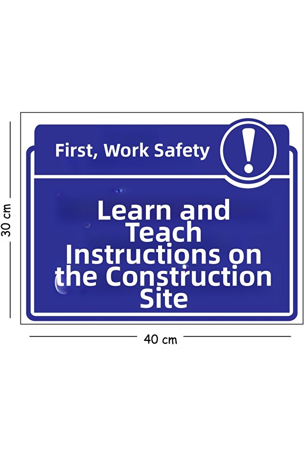 Learn and Teach Instructions in the Metal Construction Industry 30X40 cm A3 Warning Occupational Safety Sign