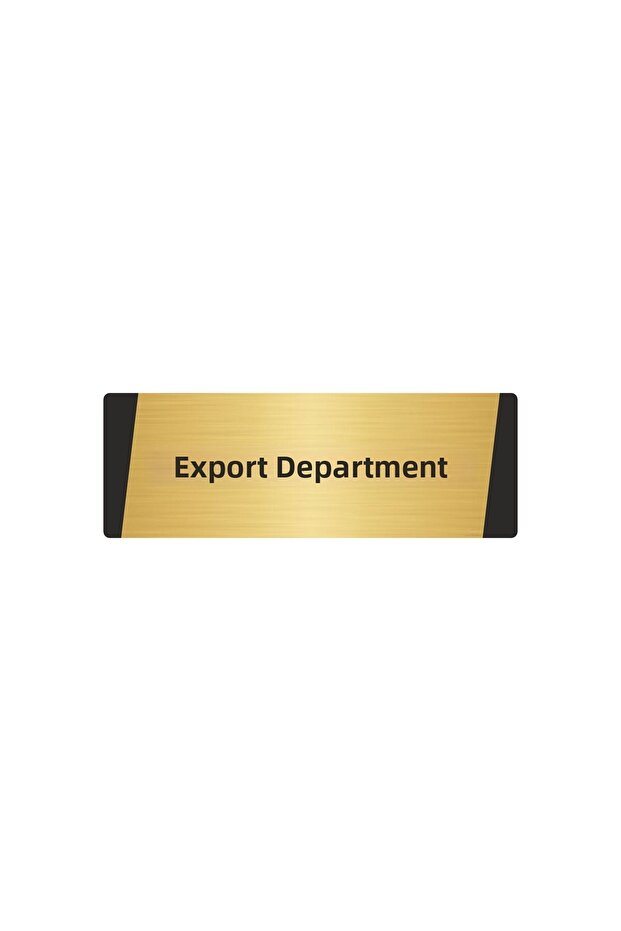 Export Department Metal Warning Sign 5X20 cm Gold Color