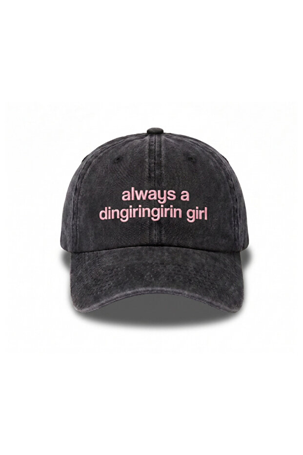 ''Always a Dingiringirin Girl'' Embroidered Washed Cap /''Always a Dingiringirin Girl'' Embroidered Washed Baseball Cap