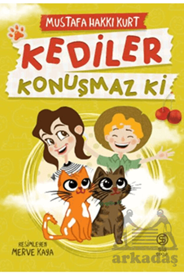 Kediler Konuşmaz Ki