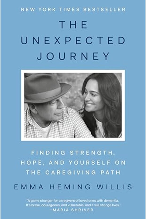 The Unexpected Journey Finding Strength Hope And Yourself On The Caregiving Path