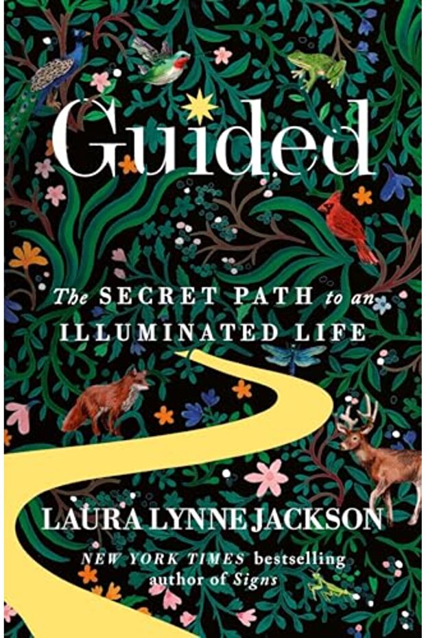 Guided The Secret Path To An Illuminated Life