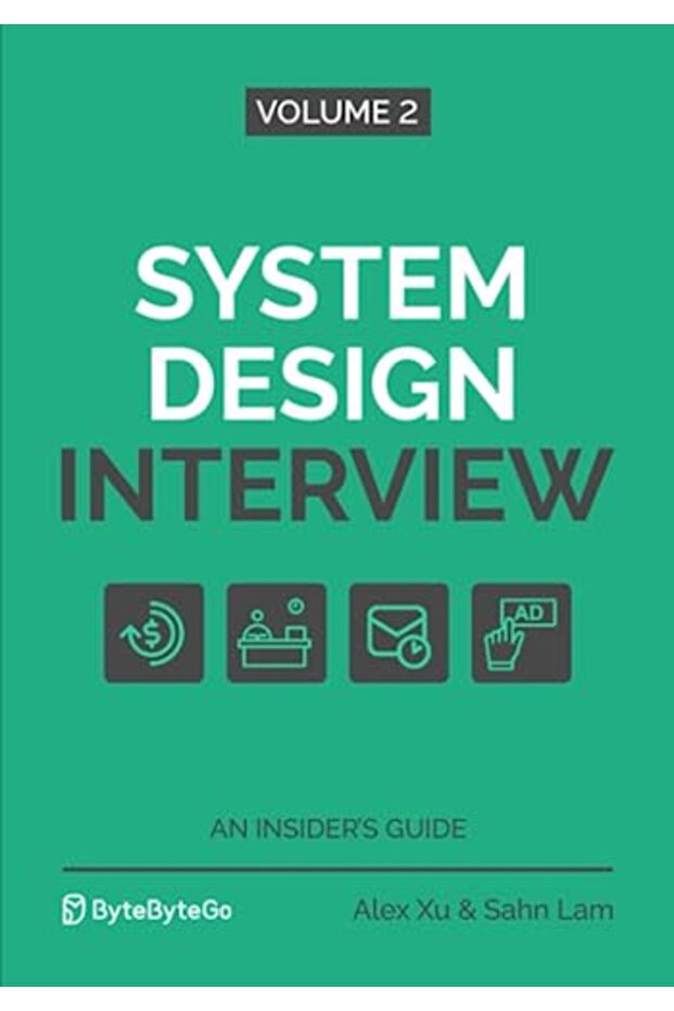 System Design Interview An Insiders Guide Volume 2