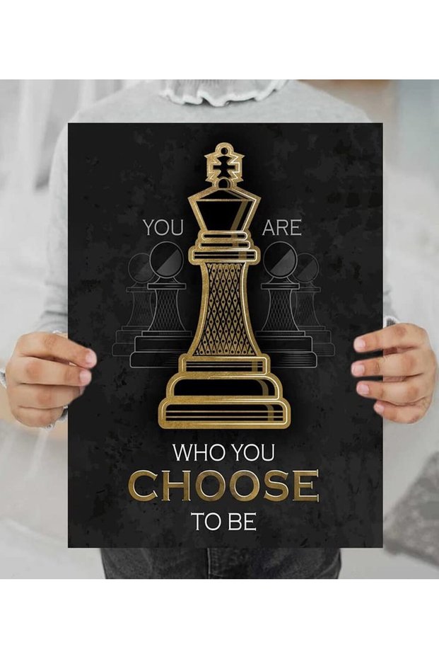 Alayra Who You Choose To Be Chess KIng Life Changing Printed Quotes wall Posters for Home Decoration