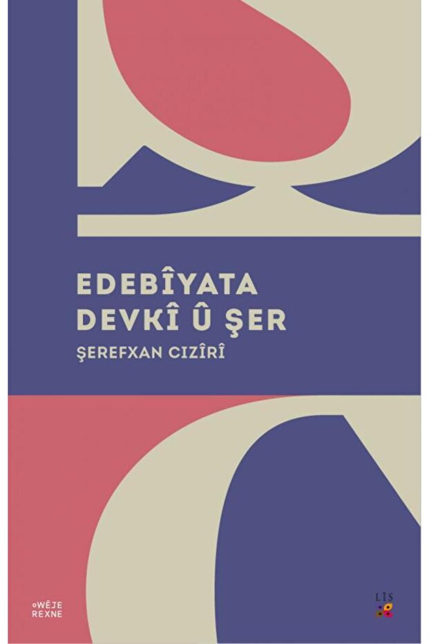 EDEBÎYATA DEVKÎ Û ŞER