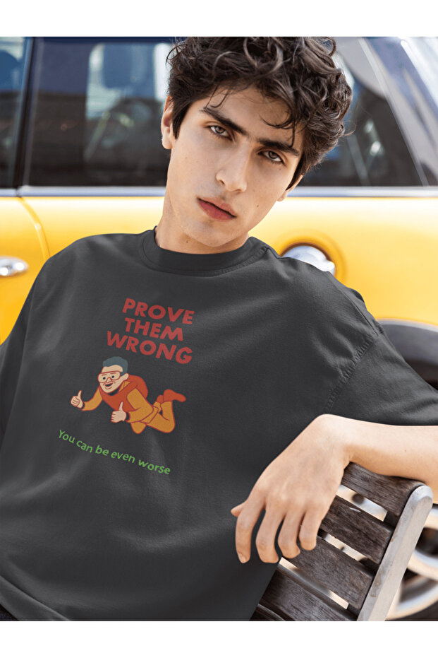 Prove Them Wrong Unisex Oversize Black T-Shirt