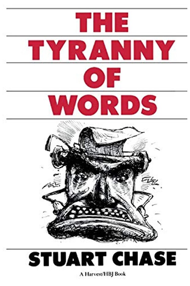 The Tyranny Of Words