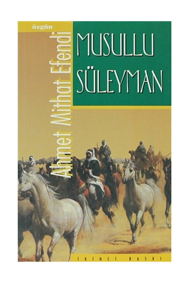 Musullu Süleyman - Ahmet Mithat