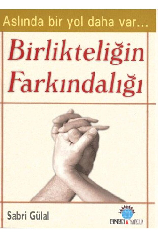 Birlikteliğin Farkındalığı