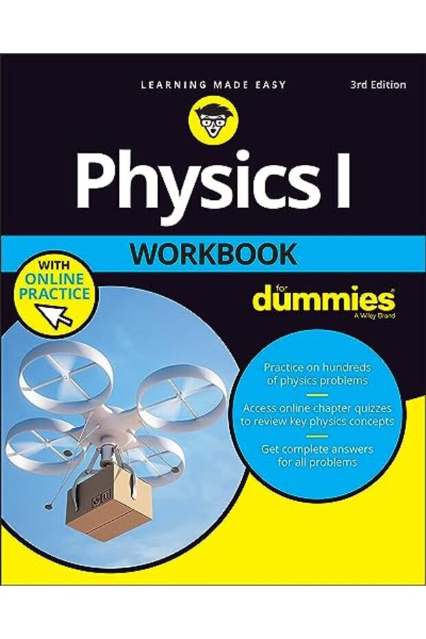 Physics I Workbook For Dummies With Online Practice