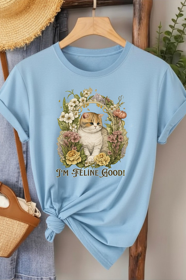 I' m Feline Good Cat Printed Women's Cotton T-Shirt