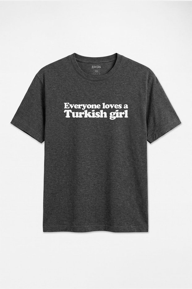 Everyone Loves a Turkish Girl Turkish Girl Written Anthracite Melange Unisex Regular Fit T-Shirt