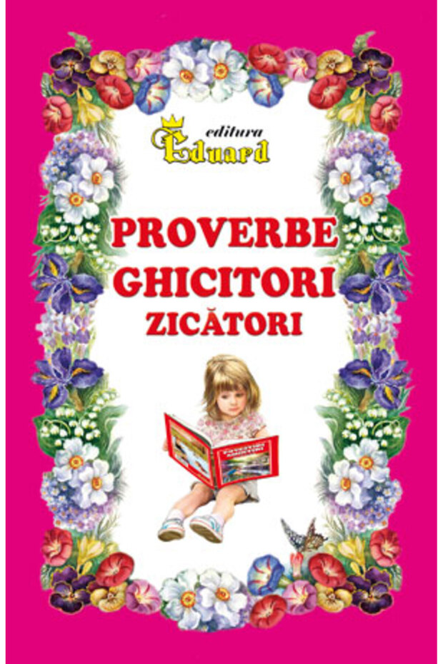 Proverbe, ghicitori, zicatori