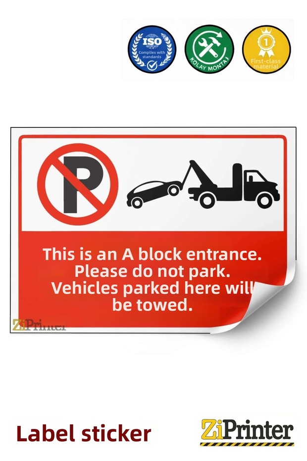 The Sign Is a Warning Sign: "Block Entrance, Do Not Park, Parked Vehicles Will Be Towed" Sticker 70X100 cm