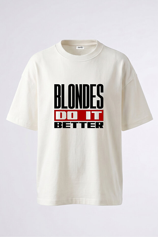 Blondes Do It Better Design Back Printed Cotton White Oversize T-Shirt