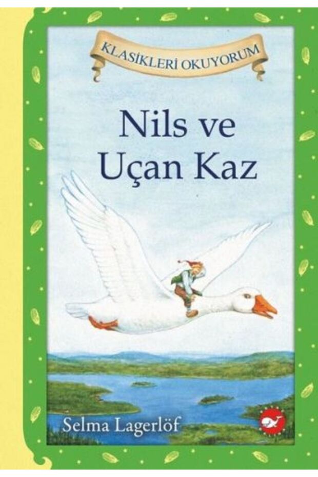 Nils ve Uçan Kaz (Hardcover)