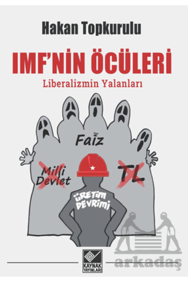 IMF'nin Öcüleri