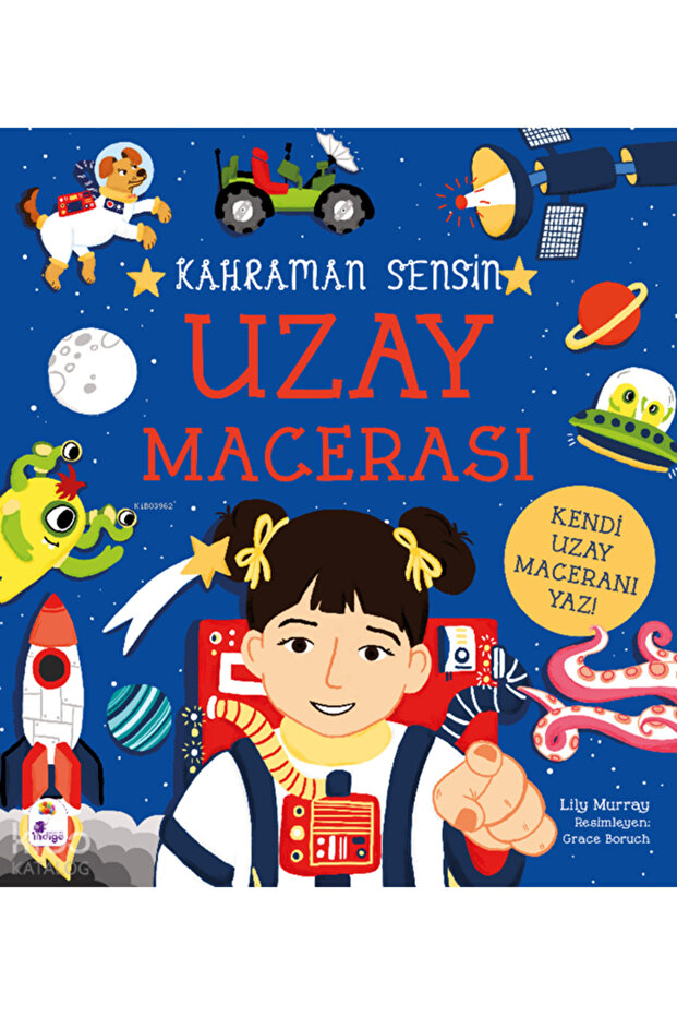 Kahraman Sensin - Uzay Macerası Lilly Murray