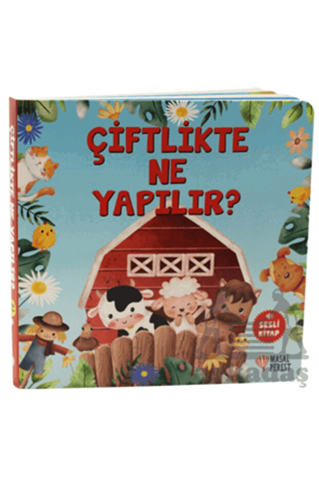 Çiftlikte Ne Yapılır?