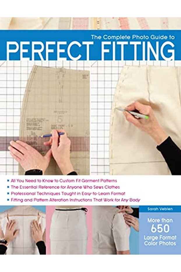 The Complete Photo Guide to Perfect Fitting