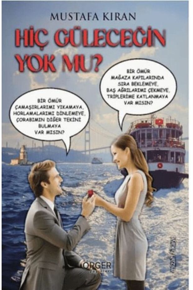 Hiç Güleceğin Yok Mu ?