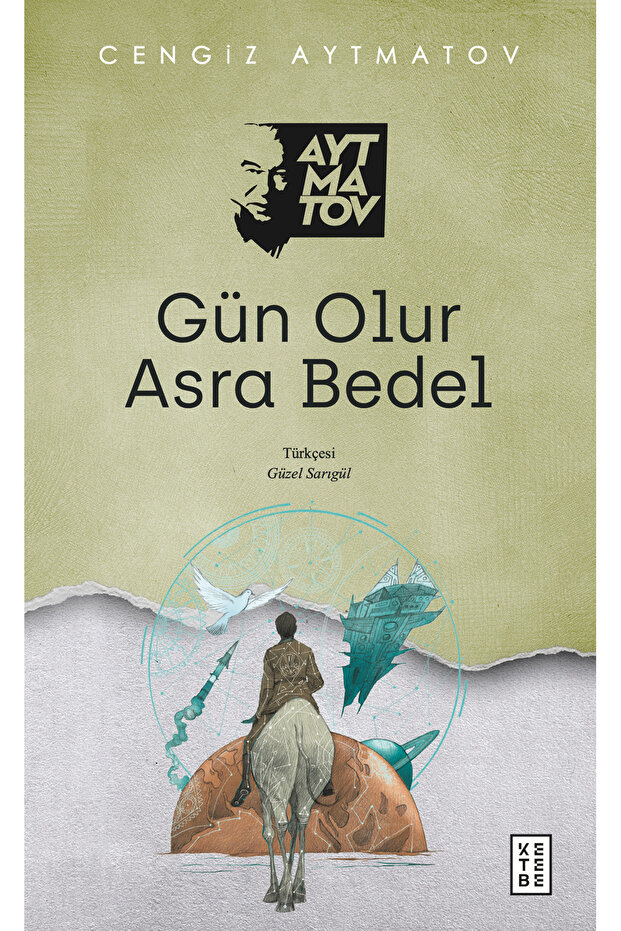 Gün Olur Asra Bedel Cengiz Aytmatov