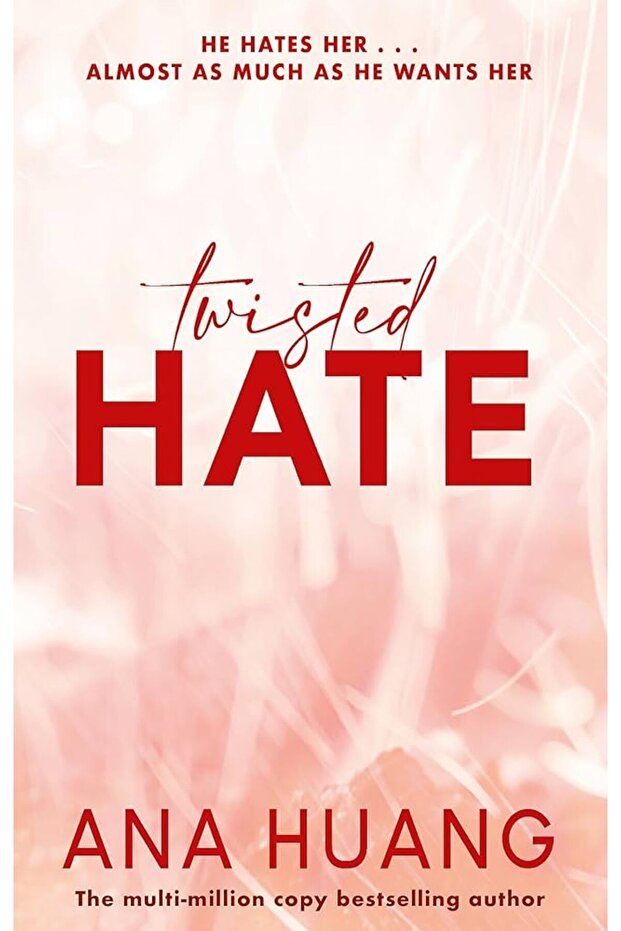 Twisted Hate: the must-read enemies to lovers romance: 3
