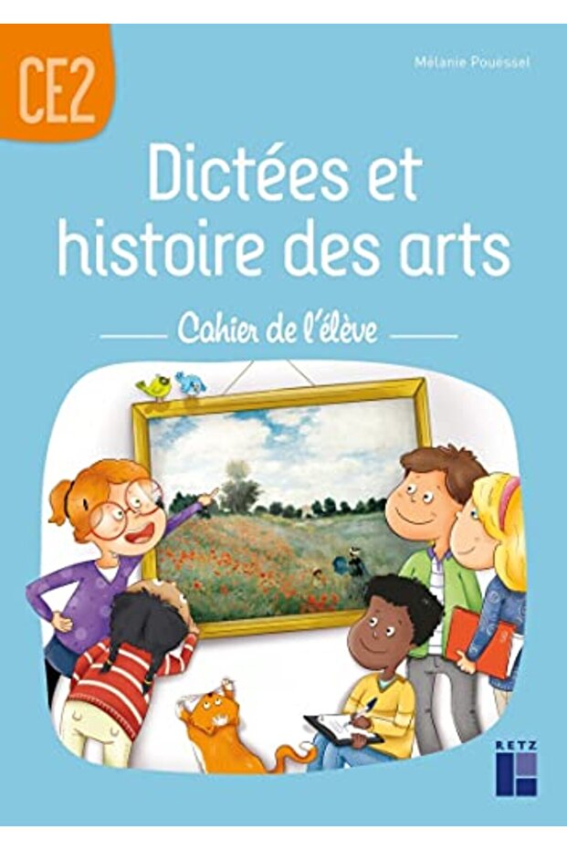 Dictees Et Histoire Des Arts Ce2 Cahier De Leleve