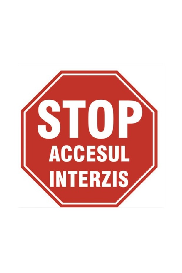 Indicator de avertizare „Stop acces interzis”