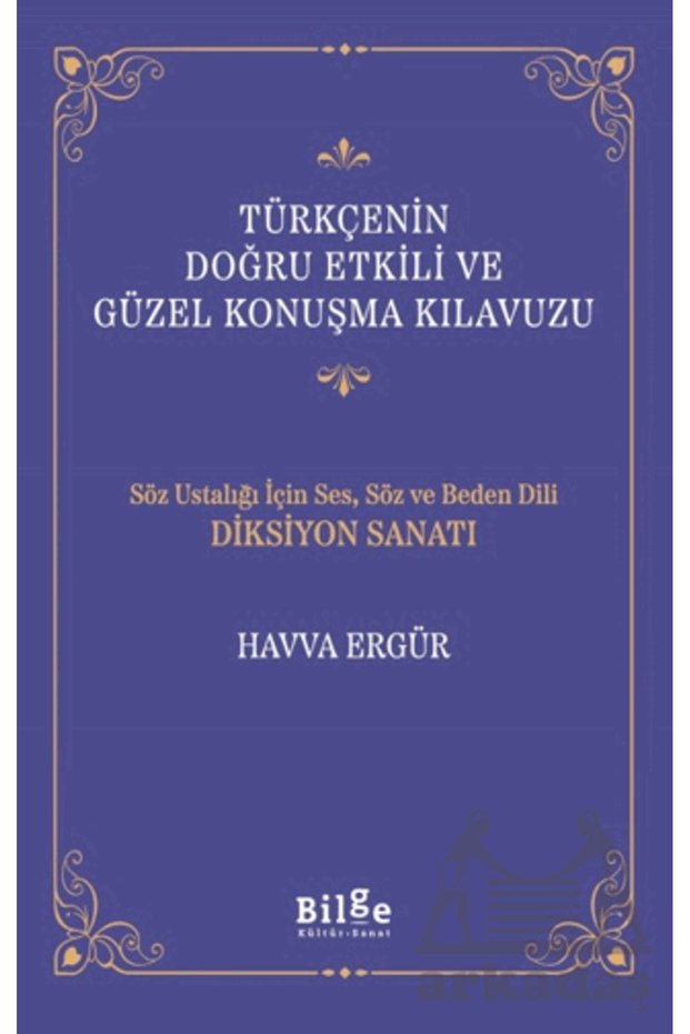 The Correct, Effective, and Beautiful Speaking Guide to Turkish