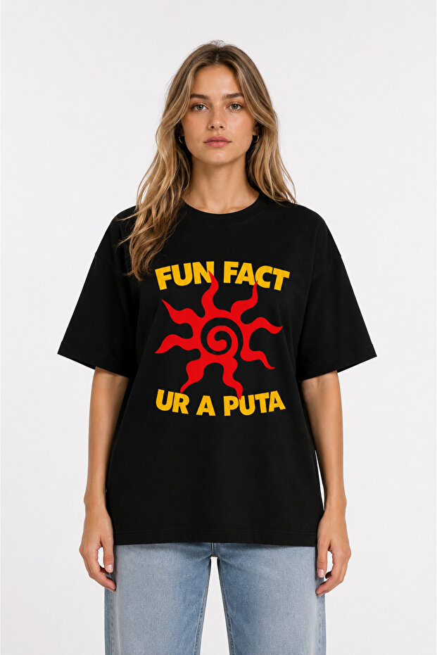 Unisex Women's Men's Fun Fact Ur a Puta Front Printed Oversized Thick Fabric Relaxed Fit T-Shirt
