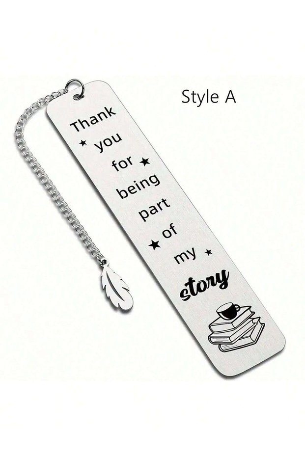 Style A “Thank You for Being Part of My Story!” Stainless Steel Bookmark Readings Tool Stationery Fe