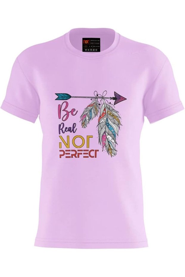 Women's Printed Design T-Shirt (Be Real Perfect)| Round Neck - Regular Fit T-shirt