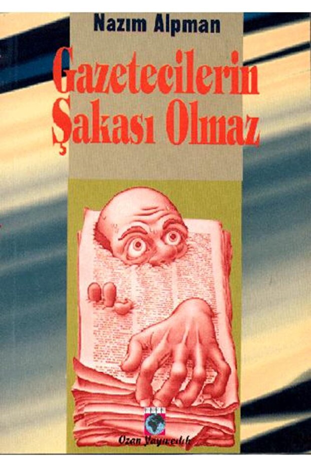 Gazetecilerin Şakası Olmaz
