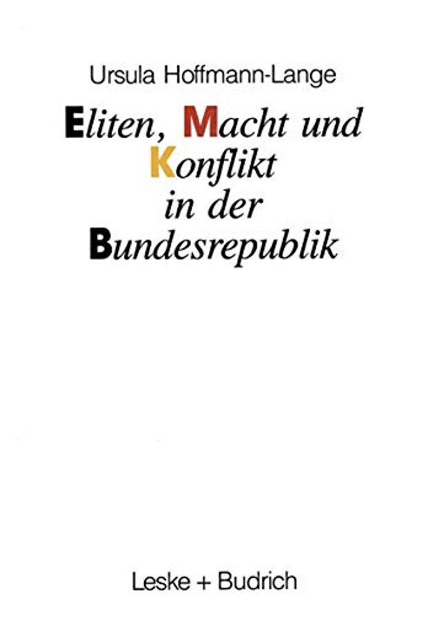 Eliten Macht Und Konflikt In Der Bundesrepublik
