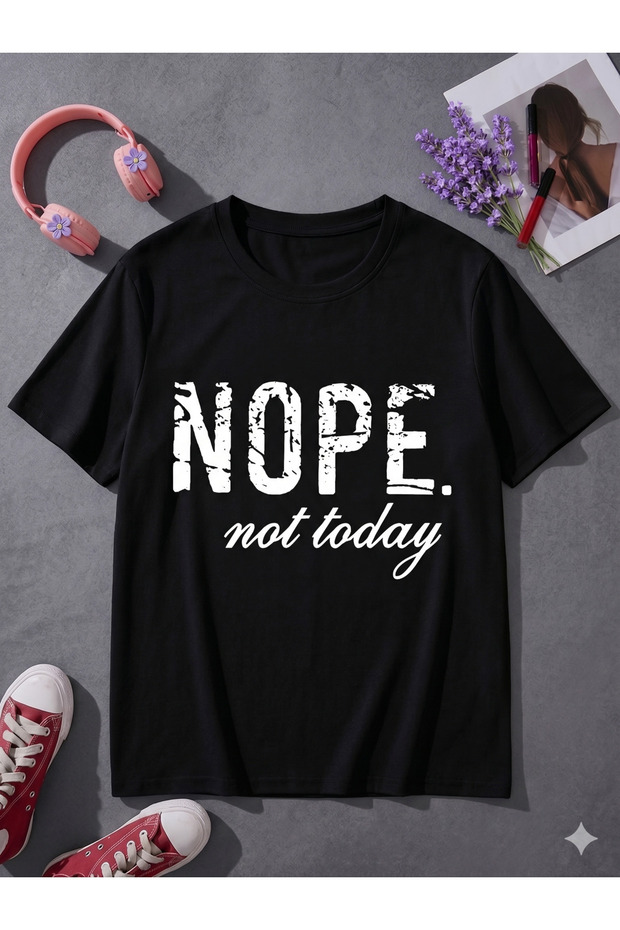 Women's Men's Nope Not Today Printed Oversized Crew Neck T-Shirt