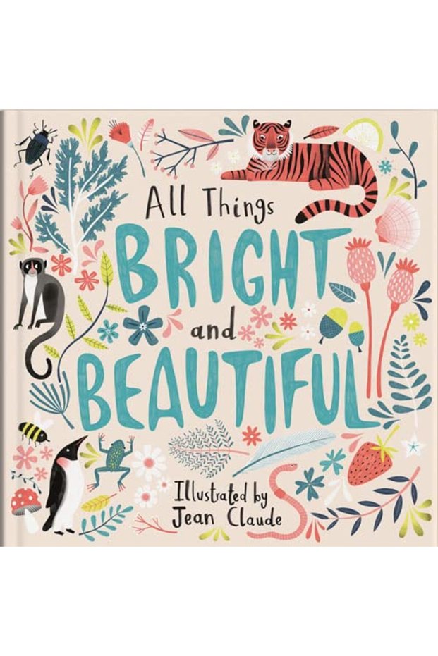 All Things Bright And Beautiful