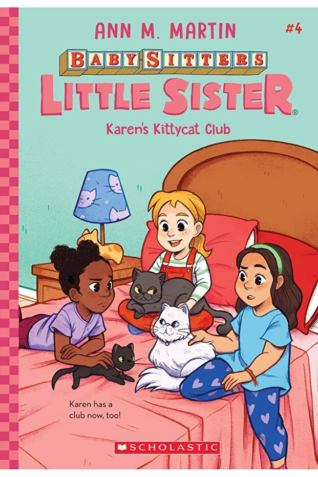 The Baby-sitters Little Sister #4 - Karen's Kittycat Club