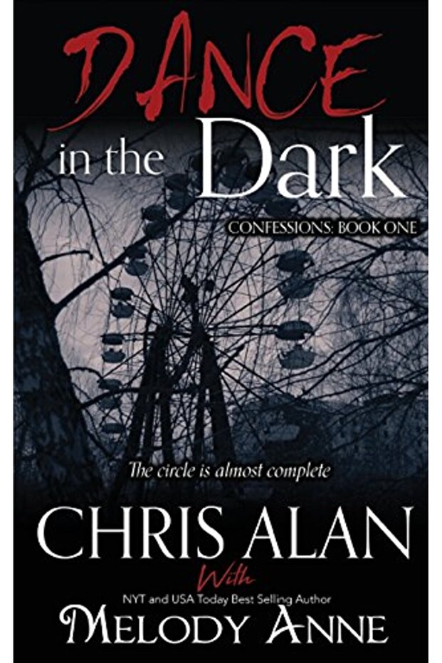 Dance In The Dark Confessions Book 1