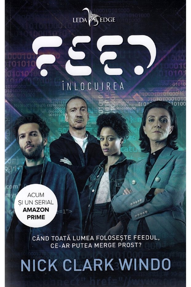 Feed. Inlocuirea - Nick Clark Windo